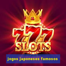 jogos japoneses famosos